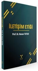 Umuttepe İletişim Etiği - Hasan Tutar Umuttepe Yayınları