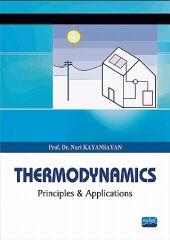 Nobel Thermodynamics, Principles and Applications - Nuri Kayansayan Nobel Akademi Yayınları