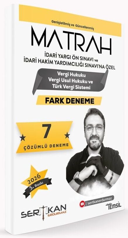Temsil 2026 MATRAH İYÖS İdari Hakimlik Vergi Hukuku, Vergi Usul Hukuku ve Türk Vergi Sistemi Fark 7 Deneme Çözümlü 5. Baskı - Sertkan Erdurmaz Temsil Yayınları