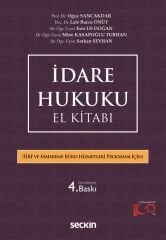Seçkin İdare Hukuku El Kitabı 4. Baskı - Oğuz Sancakdar, Mine Kasapoğlu Turhan, Serkan Seyhan Seçkin Yayınları