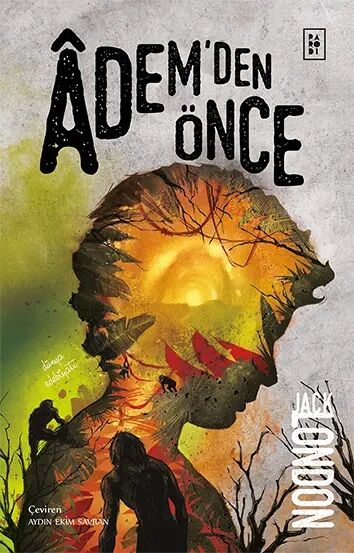 Adem den Önce - Jack London Parodi Yayınları