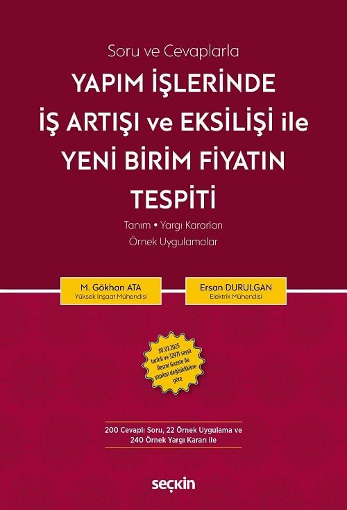Seçkin Yapım İşlerinde İş Artışı ve Eksilişi İle Yeni Birim Fiyatın Tespiti - M. Gökhan Ata Seçkin Yayınları