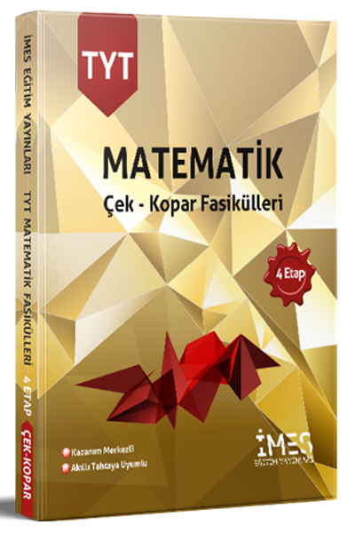 İMES Eğitim YKS TYT Matematik Çek Kopar Fasikülleri 4 Etap İMES Eğitim Yayınları