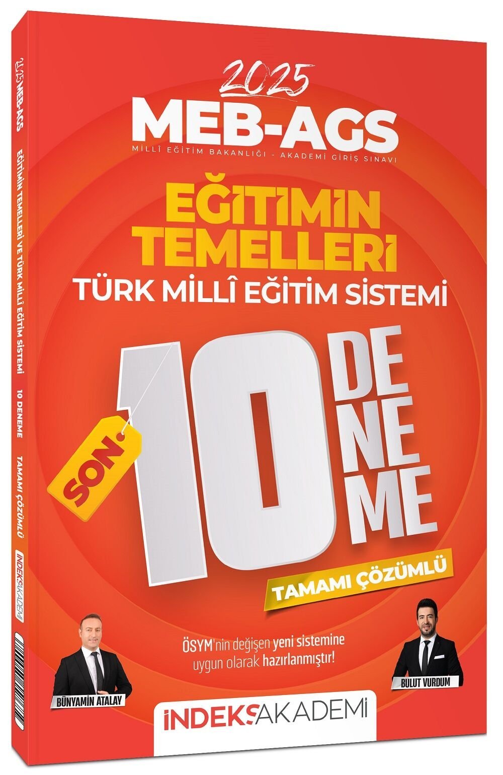 SÜPER FİYAT - İndeks Akademi 2025 MEB-AGS Eğitimin Temelleri ve Türk Milli Eğitim Sistemi SON 10 Deneme Çözümlü - Bulut Vurdum, Bünyamin Atalay İndeks Akademi Yayıncılık