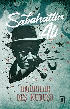 Arabalar Beş Kuruşa - Sabahattin Ali Parodi Yayınları