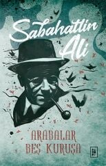Arabalar Beş Kuruşa - Sabahattin Ali Parodi Yayınları