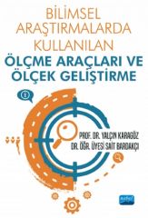 Nobel Bilimsel Araştırmalarda Kullanılan Ölçme Araçları ve Ölçek Geliştirme - Yalçın Karagöz, Sait Bardakçı Nobel Akademi Yayınları
