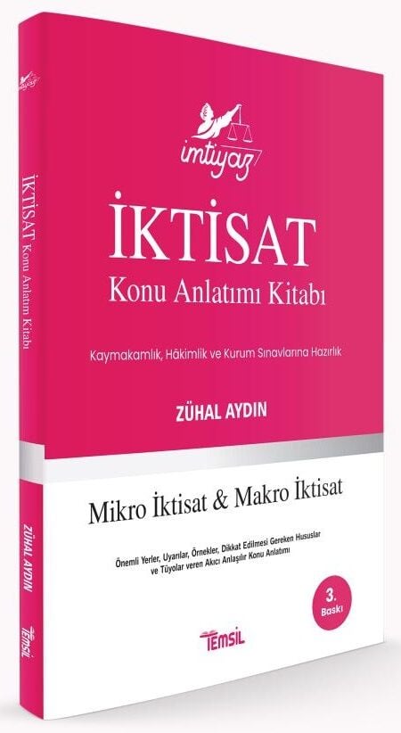 Temsil İMTİYAZ Hakimlik Kaymakamlık İktisat Konu Anlatımı 3. Baskı  - Zühal Aydın Temsil Yayınları