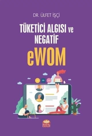 Nobel Tüketici Algısı ve Negatif eWOM - Ülfet İşçi Nobel Bilimsel Eserler