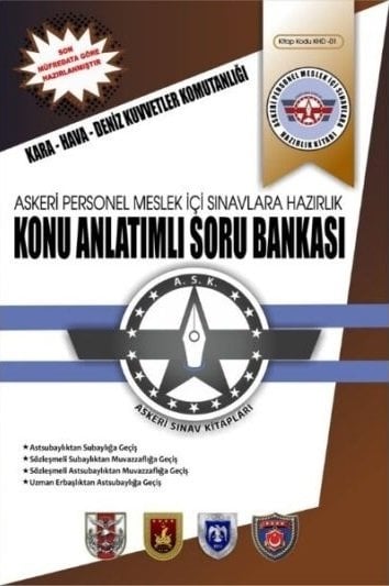 Askeri Sınav Kara, Hava, Deniz Kuvvetler Komutanlığı Askeri Personel Meslek İçi Sınavlara Hazırlık Konu Anlatımlı Soru Bankası KHD-01 Askeri Sınav Kitapları