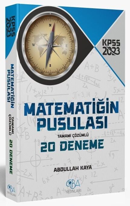 SÜPER FİYAT - CBA Yayınları 2023 KPSS Matematik Matematiğin Pusulası 20 Deneme Çözümlü - Abdullah Kaya CBA Yayınları