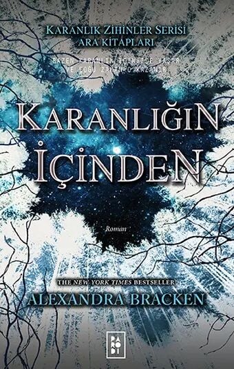 Karanlık Zihinler - Karanlığın İçinden - Alexandra Bracken Parodi Yayınları
