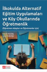 Pegem İlkokulda Alternatif Eğitim Uygulamaları ve Köy Okullarında Öğretmenlik - Emrah Kultas, Yusuf Kızıltaş Pegem Akademi Yayıncılık