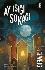 Ay Işığı Sokağı - Stefan Zweig Parodi Yayınları