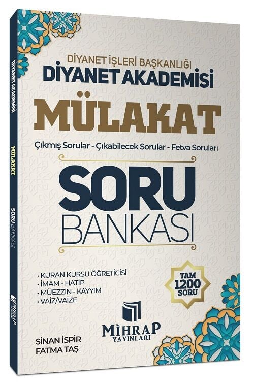 Mihrap Diyanet Akademisi Mülakat Soru Bankası - Sinan İspir, Fatma Taş Mihrap Yayınları