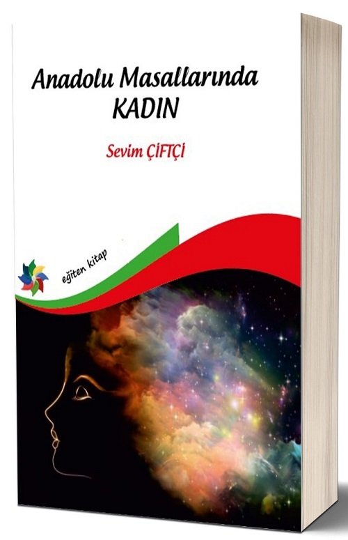 Eğiten Kitap Anadolu Masallarında Kadın - Sevim Çiftçi Eğiten Kitap
