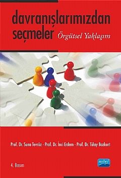 Nobel Davranışlarımızdan Seçmeler Örgütsel Yaklaşım - Suna Tevrüz Nobel Akademi Yayınları