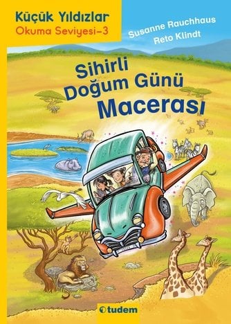 ﻿Küçük Yıldızlar Sihirli Doğum Günü Macerası - Susanne Rauchhaus Tudem Yayınları