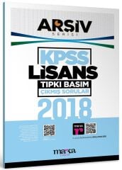Marka 2018 KPSS Sınavı Genel Yetenek Genel Kültür Lisans Çıkmış Sorular Tıpkı Basım Çözümlü ARŞİV Serisi Marka Yayınları