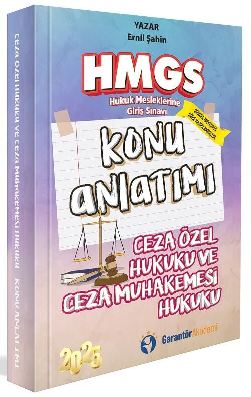 Garantör Akademi 2025 HMGS Ceza Özel Hukuku ve Ceza Muhakemesi Hukuku Konu Anlatımı - Ernil Şahin Garantör Akademi