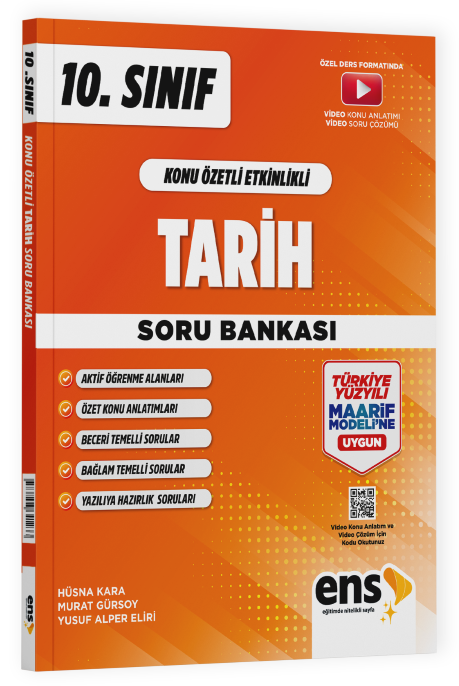 ENS Yayınları 10. Sınıf Tarih Konu Özetli Etkinlikli Maarif Modeli Soru Bankası ENS Yayınları