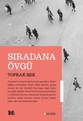 Sıradana Övgü - Toprak Işık Delidolu Yayınları