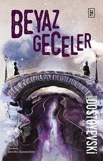 Beyaz Geceler - Fyodor Mihayloviç Dostoyevski Parodi Yayınları