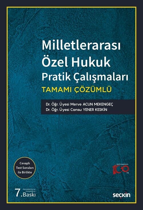 Seçkin Milletlerarası Özel Hukuk Pratik Çalışmaları 7. Baskı - Merve Acun Mekengeç, Cansu Yener Keskin Seçkin Yayınları