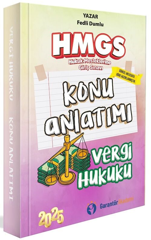 Garantör Akademi 2025 HMGS Vergi Hukuku Konu Anlatımı - Fedli Dumlu Garantör Akademi