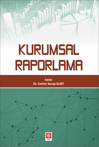 Ekin Kurumsal Raporlama - Emine Serap Kurt Ekin Yayınları