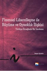 Nisan Kitabevi Finansal Liberalleşme ile Büyüme ve Oynaklık İlişkisi - Sezgin Açıkalın Nisan Kitabevi Yayınları
