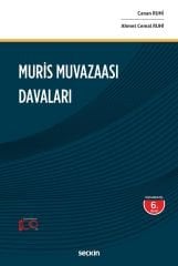 Seçkin Muris Muvazaası Davaları 6. Baskı - Canan Ruhi, Ahmet Cemal Ruhi Seçkin Yayınları