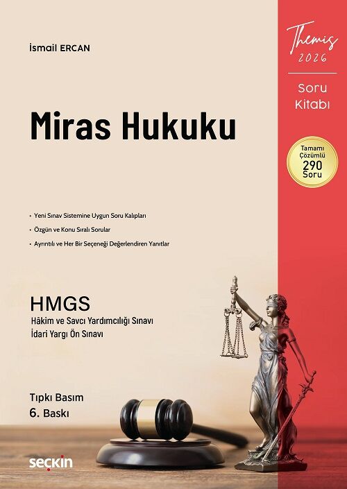 Seçkin 2026 THEMİS HMGS Hakimlik Miras Hukuku Soru Kitabı Çözümlü 6. Baskı - İsmail Ercan Seçkin Yayınları