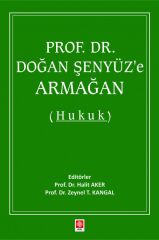 Ekin Prof. Dr. Doğan Şenyüz e Armağan, Hukuk - Halit Aker Ekin Yayınları