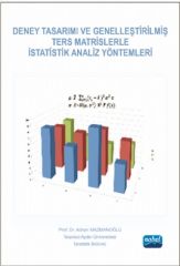 Nobel Deney Tasarımı ve Genelleştirilmiş Ters Matrislerle İstatistik Analiz Yöntemleri - Adnan Mazmanoğlu Nobel Akademi Yayınları