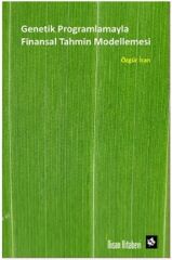Nisan Kitabevi Genetik Programlamayla Finansal Tahmin Modellemesi - Özgür İcan Nisan Kitabevi Yayınları