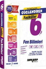 Ankara Yayıncılık 6. Sınıf Fen Bilimleri Güçlendiren Maarif Modeli Fasiküller Ankara Yayıncılık