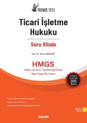 Seçkin 2025 THEMİS HMGS Ticari İşletme Hukuku Soru Bankası Çözümlü 5. Baskı - Tamer Bozkurt Seçkin Yayınları