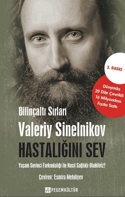 Hastalığını Sev 3. Baskı - Valeriy Sinelnikov Pegem Akademi Yayınları