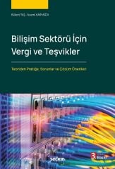 Seçkin Bilişim Sektörü İçin Vergi ve Teşvikler 3. Baskı - Bülent Taş, Nazmi Karyağdı Seçkin Yayınları