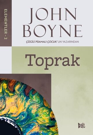Elementler-2 Toprak - John Boyne Delidolu Yayınları