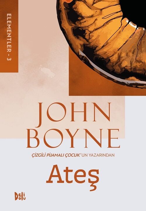 Elementler-3 Ateş - John Boyne Delidolu Yayınları