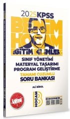 Benim Hocam 2025 KPSS Eğitim Bilimleri Sınıf Yönetimi, Materyal Tasarımı, Program Geliştirme Soru Bankası Çözümlü - Ali Birol Benim Hocam Yayınları