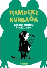 İçimdeki Kurbağa - Dilge Güney Tudem Yayınları