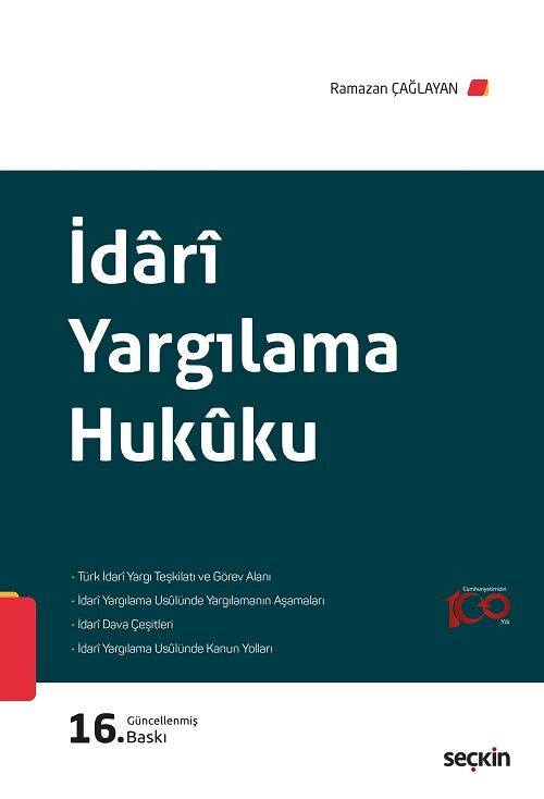 Seçkin İdari Yargılama Hukuku 16. Baskı - Ramazan Çağlayan Seçkin Yayınları