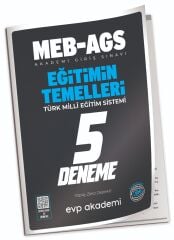 EVP Akademi 2025 MEB-AGS Eğitimin Temelleri 5 Deneme Çözümlü EVP Akademi