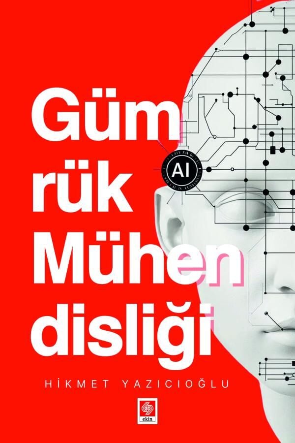 Ekin Gümrük Mühendisliği - Hikmet Yazıcıoğlu Ekin Yayınları