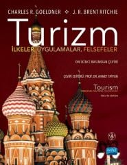 Nobel Turizm İlkeler, Uygulamalar, Felsefeler - Charles R. Goeldner, J. R. Brent Ritchie Nobel Akademi Yayınları