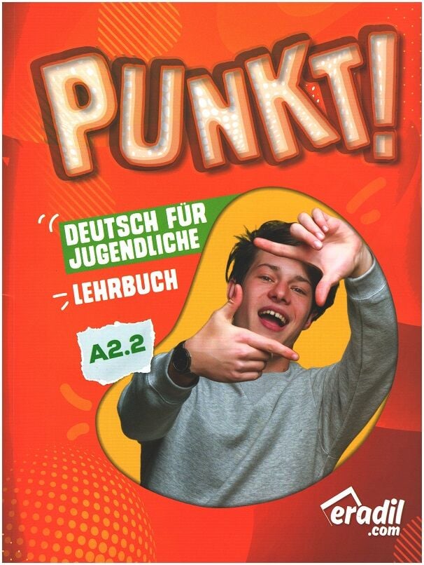 Eradil Punkt Deutsch A2.2, Lehrbuch - Derya Deniz Dumlu Eradil Yayıncılık