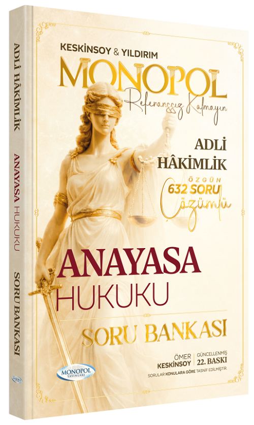 Monopol Adli Hakimlik Anayasa Hukuku Soru Bankası Çözümlü 22. Baskı - Ömer Keskinsoy Monopol Yayınları